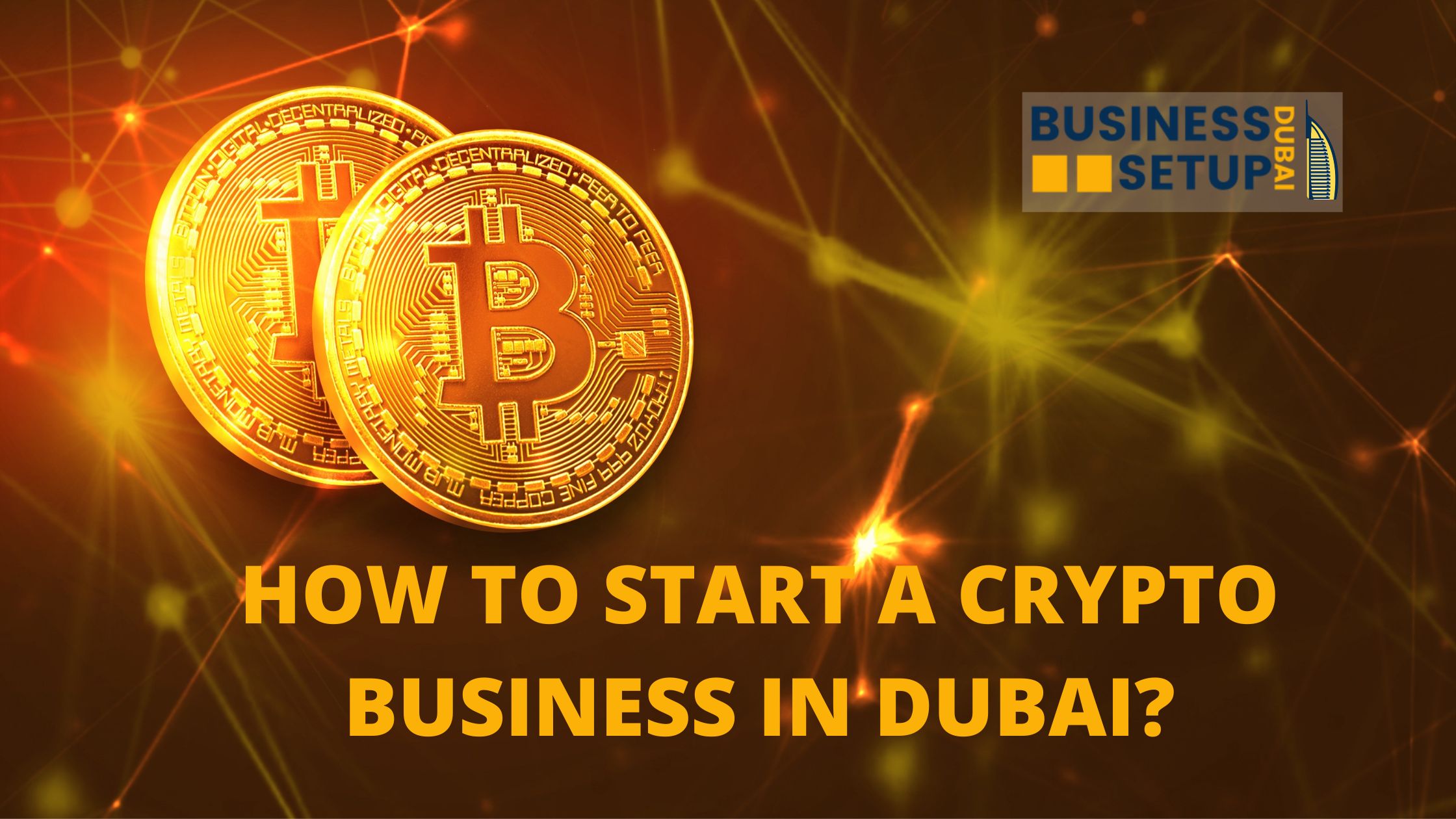 How to start a crypto business in dubai?