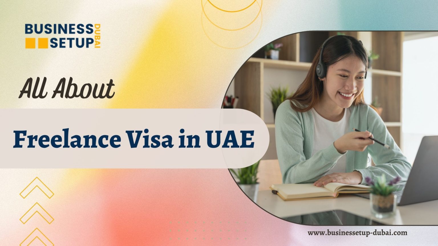 All about Freelance Visa in UAE
