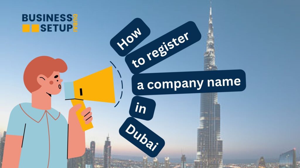 How to register a company name in dubai